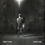 Xavier Rudd, Where To Now