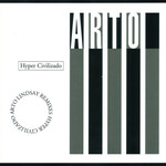 Arto Lindsay, Hyper Civilizado