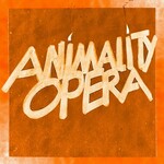 Foxy Shazam, Animality Opera