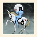 Foxy Shazam, Dark Blue Night