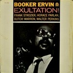 Booker Ervin, Exultation