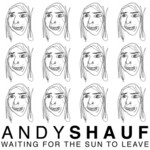 Andy Shauf, Waiting For The Sun To Leave