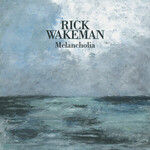 Rick Wakeman, Melancholia