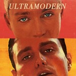 Ruen Brothers, Ultramodern