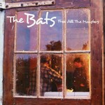 The Bats, Free All The Monsters