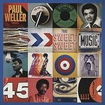 Paul Weller, Paul Weller Presents That Sweet Sweet Music