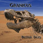 Granicus, Better Days