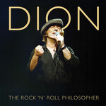 Dion, The Rock 'n' Roll Philosopher