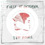 First of October, Ten Hours mp3
