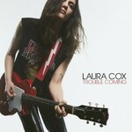 Laura Cox, Trouble Coming