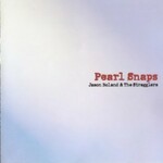 Jason Boland & The Stragglers, Pearl Snaps