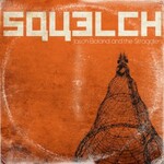 Jason Boland & The Stragglers, Squelch