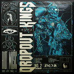 Dropout Kings, Riot Music