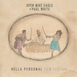 Open Mike Eagle & Paul White, Hella Personal Film Festival