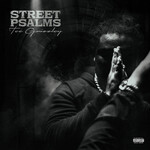 Tee Grizzley, Street Psalms