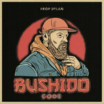 Prop Dylan, Bushido Code mp3