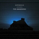 Esthesis, The Awakening mp3