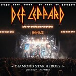 Def Leppard, Diamond Star Heroes Live From Sheffield