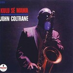 John Coltrane, Kulu Se Mama