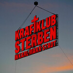 Kraftklub, Sterben in Karl-Marx-Stadt
