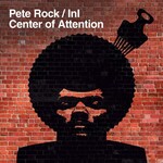Pete Rock & InI, Center of Attention mp3