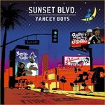 Yancey Boys, Sunset Blvd.