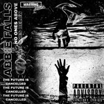 Abbie Falls, No One's Above, No One's Below