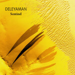 Deleyaman, Sentinel