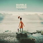 Marble Sounds, Dear Me, Look Up