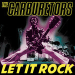 The Carburetors, Let It Rock mp3