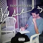 Your Old Droog, Yod Serling