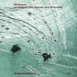 Bill Connors, Of Mist and Melting