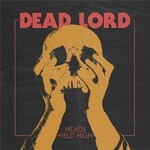 Dead Lord, Heads Held High mp3