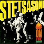 Stetsasonic, On Fire
