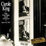 Carole King, The Carnegie Hall Concert: June 18, 1971