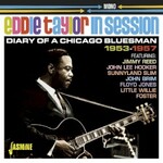 Eddie Taylor, In Session: Diary Of A Chicago Bluesman 1953-1957