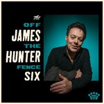 The James Hunter Six, Off The Fence