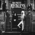 The Pretty Reckless, The Pretty Reckless EP