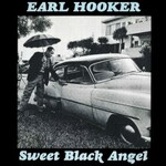 Earl Hooker, Sweet Black Angel