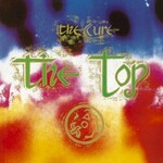 The Cure, The Top (Deluxe Edition) mp3