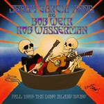 Jerry Garcia Band, Bob Weir & Rob Wasserman, Fall 1989: The Long Island Sound