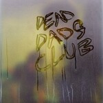 Dead Dads Club, Dead Dads Club mp3