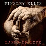 Tinsley Ellis, Labor Of Love