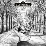 Francis Rossi, The Accidental