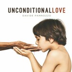 Davide Pannozzo, Unconditional Love