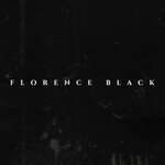 Florence Black, The EP Collection