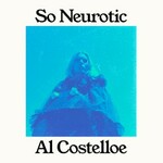 Alice Costelloe, So Neurotic mp3