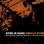 Donald Byrd, Byrd In Hand