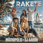 Matropolis & DJ Aaron, Rakete