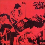 Slade, Slade Alive!